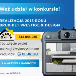 Konkurs Realizacja 2018 roku – Bruk-Bet Prestige & Design